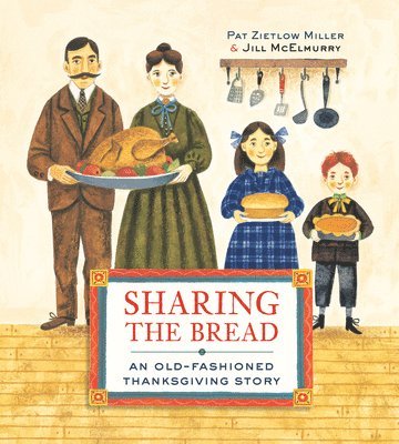 bokomslag Sharing the Bread: An Old-Fashioned Thanksgiving Story