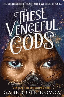 Gabe Cole Novoa - These Vengeful Gods, Inbunden