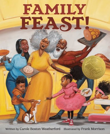 Carole Boston Weatherford, Frank Morrison - Family Feast!, Inbunden