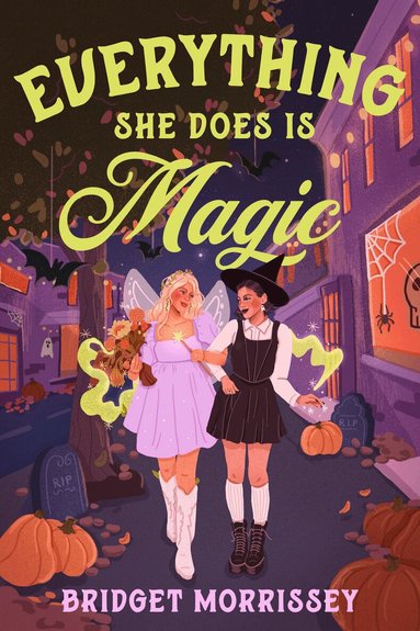Bridget Morrissey - Everything She Does Is Magic, Häftad