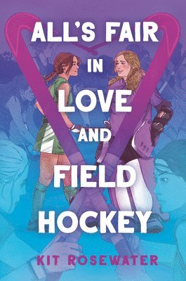 All's Fair in Love and Field Hockey 1