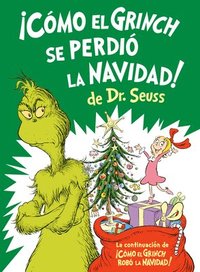 bokomslag ¡Cómo El Grinch Se Perdió La Navidad! (How the Grinch Lost Christmas Spanish Edition)