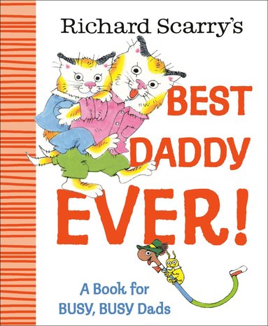 bokomslag Richard Scarry's Best Daddy Ever!