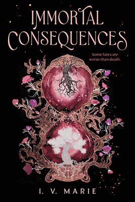 I. V. Marie, I V Marie - Immortal Consequences: A Good Morning America YA Book Club Pick, Inbunden