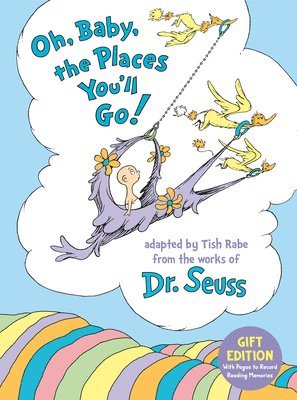 bokomslag Oh, Baby, the Places You'll Go! Gift Edition: With Pages to Record Reading Memories