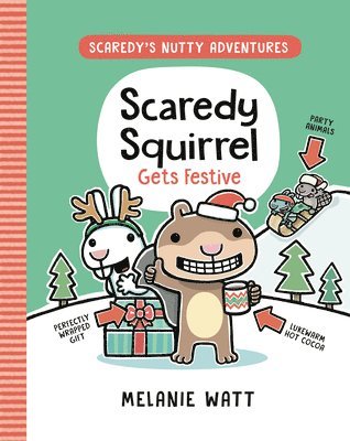 Melanie Watt - Scaredy Squirrel Gets Festive: (A Graphic Novel), Häftad