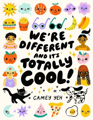 Camey Yeh - We're Different and It's Totally Cool!, Inbunden