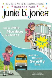 bokomslag Junie B. Jones 2-In-1 Bindup: And the Stupid Smelly Bus/And a Little Monkey Business