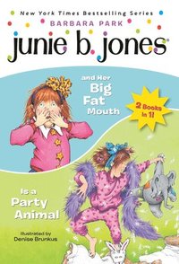 bokomslag Junie B. Jones 2-In-1 Bindup: And Her Big Fat Mouth/Is a Party Animal