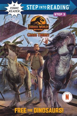 Steve Behling - Free the Dinosaurs! (Jurassic World: Chaos Theory), Inbunden