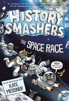 Kate Messner - History Smashers: The Space Race, Inbunden
