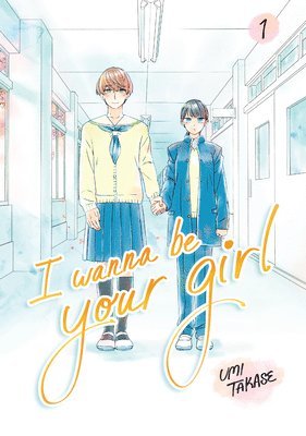 I Wanna Be Your Girl Vol. 1 1