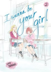bokomslag I Wanna Be Your Girl Vol. 2