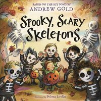 bokomslag Spooky, Scary Skeletons: A Halloween Book for Kids and Toddlers