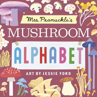 bokomslag Mrs. Peanuckle's Mushroom Alphabet