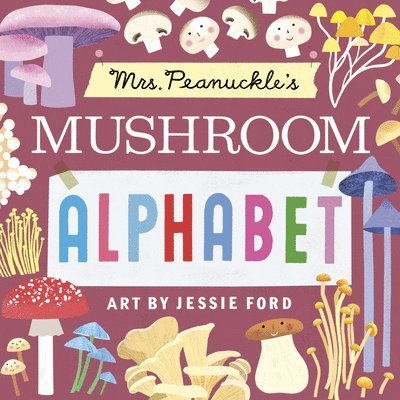 Mrs. Peanuckle's Mushroom Alphabet 1