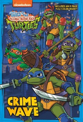 Crime Wave (Tales of the Teenage Mutant Ninja Turtles) 1