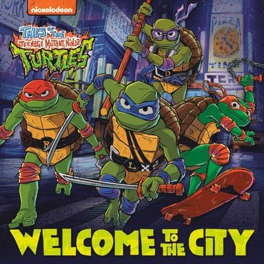 bokomslag Welcome to the City (Tales of the Teenage Mutant Ninja Turtles)