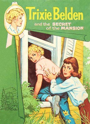 Julie Campbell - Secret of the Mansion: Trixie Belden, Häftad
