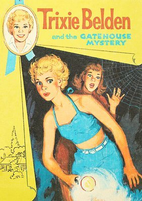 bokomslag The Gatehouse Mystery: Trixie Belden