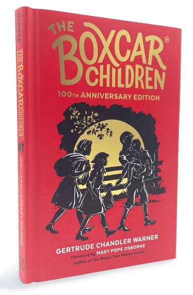 Gertrude Chandler Warner, L. Kate Deal - Boxcar Children 100th Anniversary Edition, Inbunden