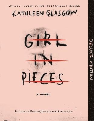 bokomslag Girl in Pieces Deluxe Edition: Includes a Guided Journal for Reflection