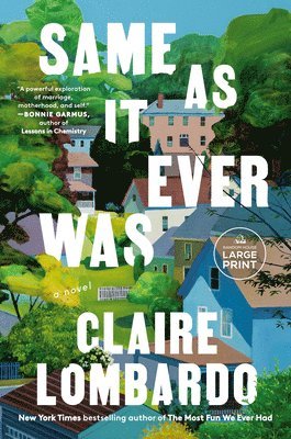 Claire Lombardo - Same as It Ever Was, Häftad