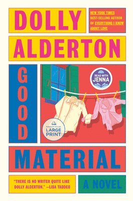 Dolly Alderton - Good Material: A Read with Jenna Pick, Häftad