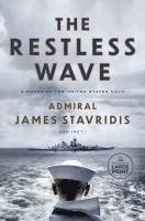 bokomslag The Restless Wave: A Novel of the United States Navy