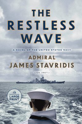 bokomslag The Restless Wave: A Novel of the United States Navy