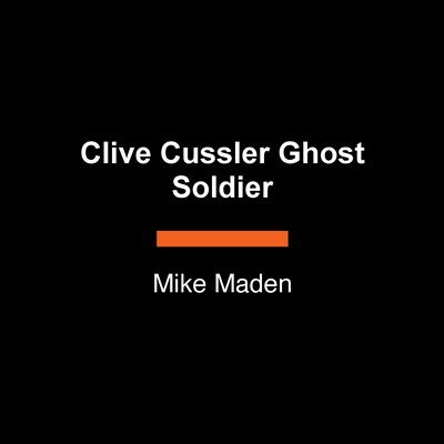 Clive Cussler Ghost Soldier 1