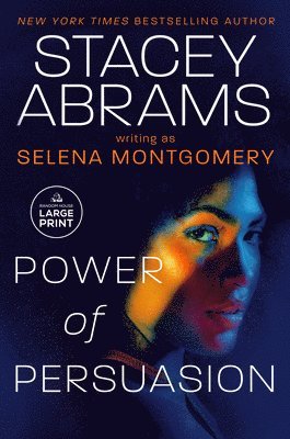 Stacey Abrams, Selena Montgomery - Power of Persuasion, Häftad