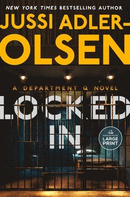 bokomslag Locked in: A Department Q Novel