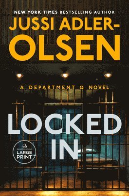 Jussi Adler-Olsen - Locked in: A Department Q Novel, Häftad