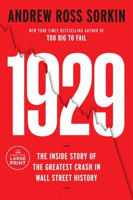 bokomslag 1929: Inside the Greatest Crash in Wall Street History--And How It Shattered a Nation