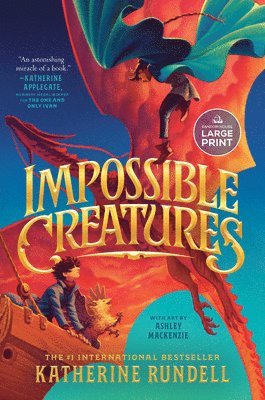 Katherine Rundell - Impossible Creatures, Häftad