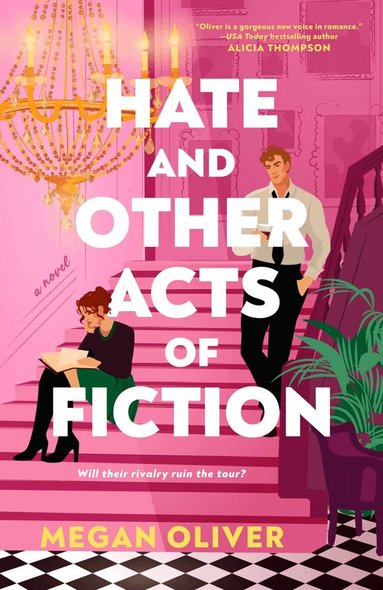 Megan Oliver - Hate and Other Acts of Fiction, Häftad