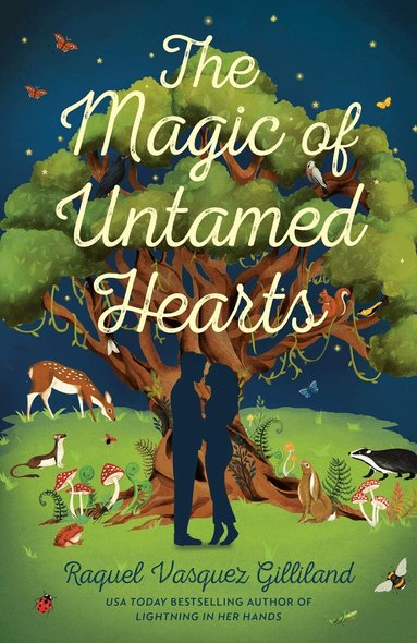 Raquel Vasquez Gilliland - Magic of Untamed Hearts, Häftad