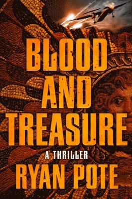 Ryan Pote - Blood and Treasure, Inbunden