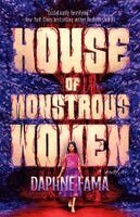 Daphne Fama - House of Monstrous Women, Häftad