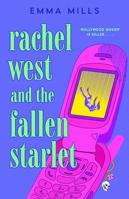 Rachel West and the Fallen Starlet