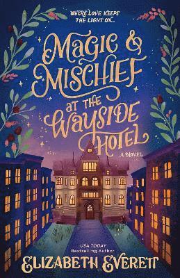 Magic and Mischief at the Wayside Hotel