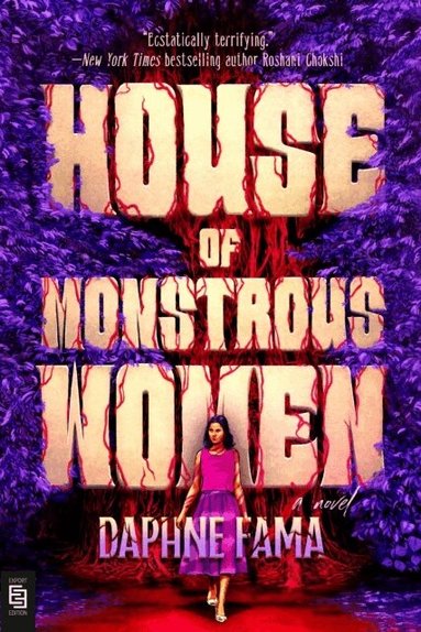 Daphne Fama - House Of Monstrous Women, Häftad