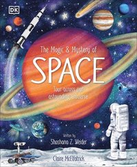 bokomslag The Magic and Mystery of Space