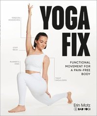 bokomslag Yoga Fix: Functional Movement for a Pain-Free Body