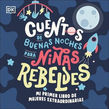 bokomslag Mi Primer Libro de Mujeres Extraordinarias (Baby's First Book of Extraordinary Women)