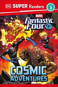bokomslag DK Super Readers Level 3 Marvel Fantastic Four Cosmic Adventures