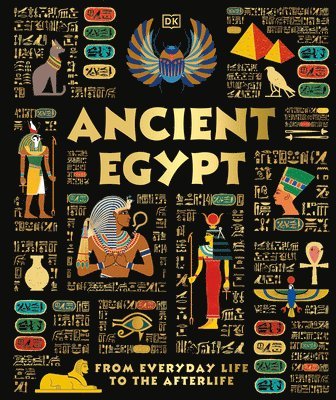 bokomslag Ancient Egypt: From Everyday Life to the Afterlife