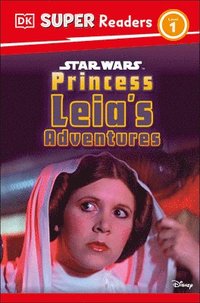 bokomslag DK Super Readers Level 1 Star Wars Princess Leia's Adventures