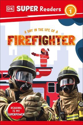 bokomslag DK Super Readers Level 1 a Day in the Life of a Firefighter